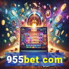 955bet com